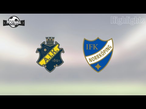 Highlights 6-2 | AIK Vs IFK Norrköping | Allsvenskan
