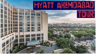 HYATT AHEMDABAD || HYATT AHEMDABAD TOUR || SHORT VACATION AHEMDABAD