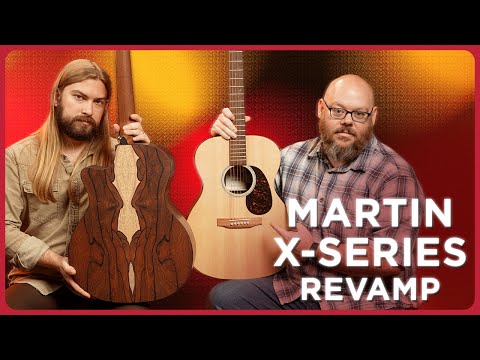 Are they Better?! Martin Revamps the Popular X Series Acoustic Guitars