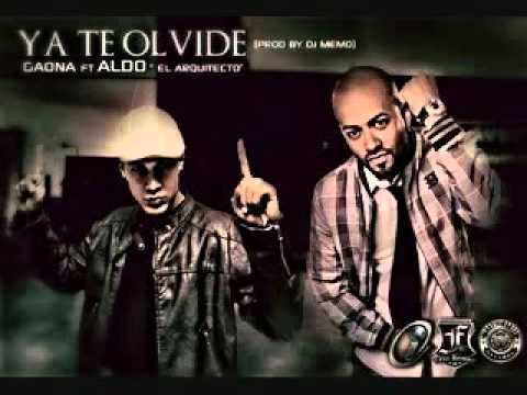 YA TE OLVIDE   GAONA FT ALDO EL ARQUITECTO