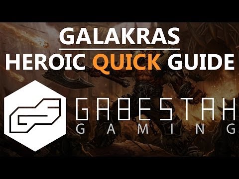 Galakras Heroic Quick Raid Guide [VOX]