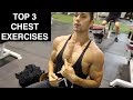 Top 3 Exercises for a Bigger Chest | GROW YOUR CHEST NOW