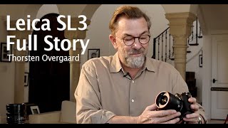 Review: Fun and adventure with the Leica SL3 full-frame digital - Thorsten Overgaard Review