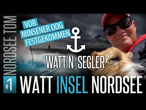 Einhand mit Hund im Wattenmeer ... komme vor der Insel Minsener Oog fest