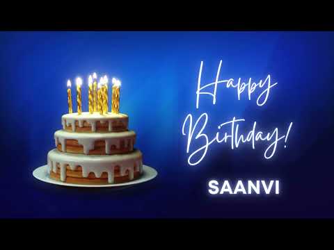 SAANVI Happy birthday song | Happy Birthday SAANVI | SAANVI Happy birthday to You