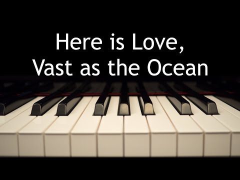 Here Is Love - Robert Lowry