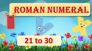 Roman Numerals | Roman Numbers from 21 to 30 | For Kids
