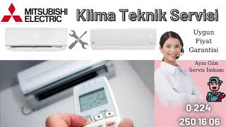 Bursa Mitsubishi Klima Servisi 0 224 250 16 06