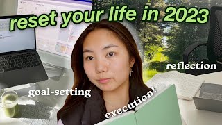 how to RESET your life in 2023 (goal-setting, healthy habits, discipline over motivation)