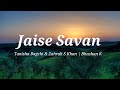 Jaise Savan(lyrics) | Varun D, Kiara A | Tanishk Bagchi & Zahrah S Khan | Bhushan K