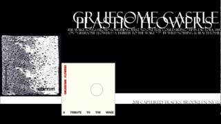 Wild Nothing/ Beach Fossils- Gruesome Castle / Plastic Flowers ('87 The Wake covers) 2OII
