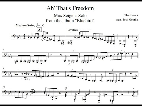 Max Seigel - Ah' That's Freedom (Bluebird) [Bass Trombone Transcription]