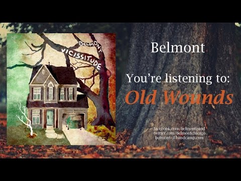 Old Wounds - Belmont