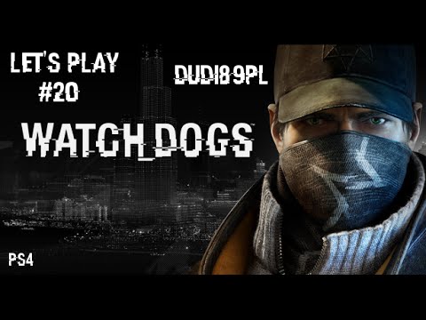 Zagrajmy w Watch Dogs [PS4] - Polski Let's Play! AKT 2 #20 Daleko poza siatką