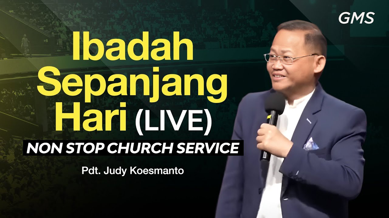Ibadah Sepanjang Hari (LIVE) - 22 September 2024 (GMS Church)