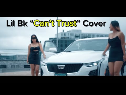 Lil Bk’s “Can’t Trust” Cover - Ma Mu x Lu Lu@Lulukaren71 with Eng Sub