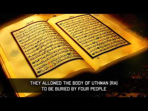 Uthman Ibn Affan ┇ Final Moments ᴴᴰ ┇