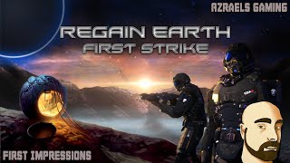 First Impressions: Regain Earth First Strike