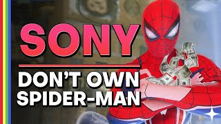 Why Sony Doesn't Own Spider-Man