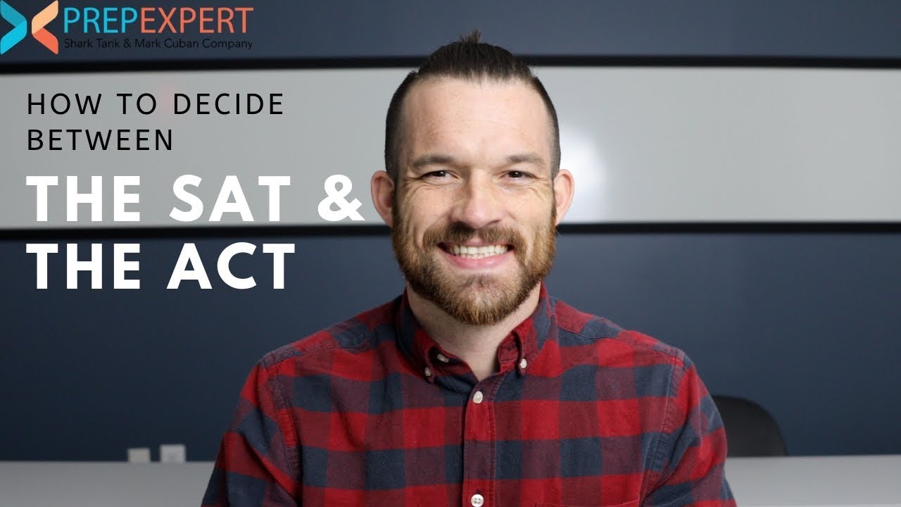 How To Decide Between The SAT and The ACT | Does It Make A Difference?