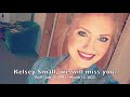 In Loving Memory Of Kelsey Small