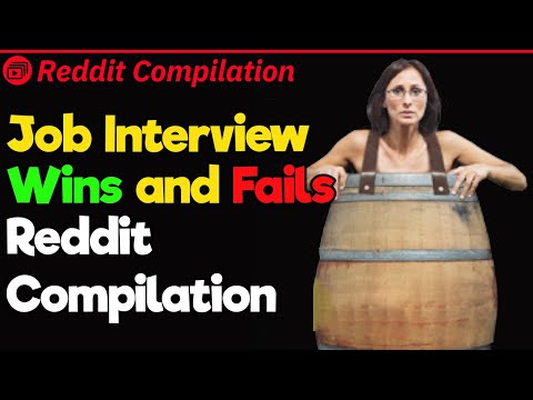 Welcome to the Job Interview (Reddit Compilation)