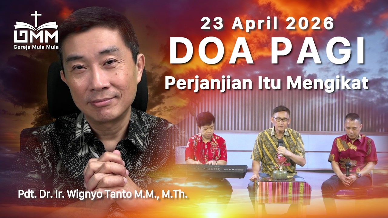 DOA PAGI | Perjanjian Itu Mengikat – 23 April 2026 | Ps. Wignyo Tanto