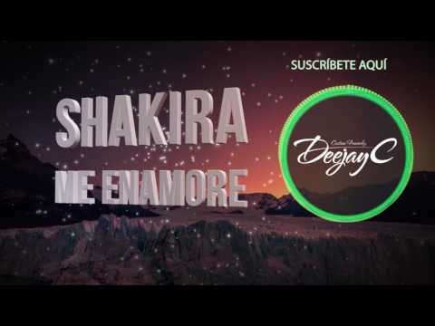 Shakira - Me Enamoré Moombahton Remix DJC