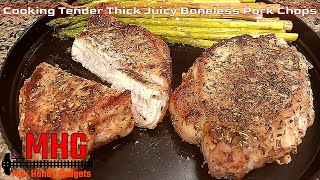 Cooking Tender Thick Juicy Boneless Pork Chops in a Cast Iron Skillet