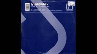 Lightboy - Stick Together (LightBoy Original Mix)