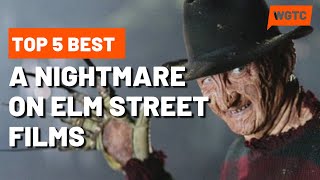 Top 5 Best A Nightmare On Elm Street Films