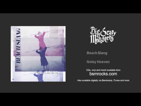 Noisy Heaven - Beach Slang