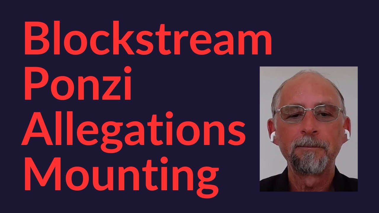 Blockstream Ponzi Allegations Mounting
