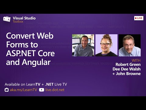 Visual Studio Toolbox Live - Convert Web Forms to ASP.NET &amp; Angular