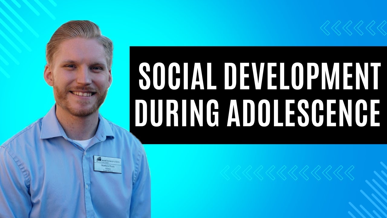 Social Development During Adolescence