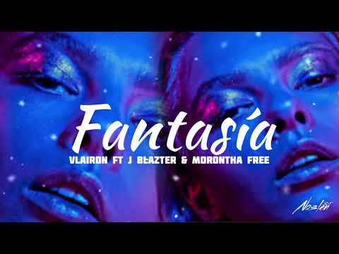 Vlairon - Fantasía Ft. J Blazter & Morontha Free