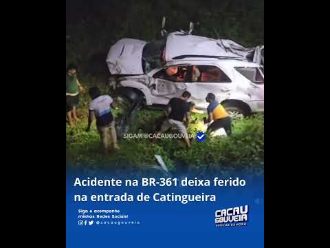 Acidente na BR-361 deixa ferido na entrada de Catingueira!