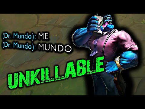 YOU CAN'T KILL MUNDO ( DR. MUNDO BUFFED???)