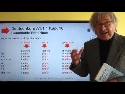 Deutschkurs A1.1.1 Kap. 10   Grammatik: Präteritum