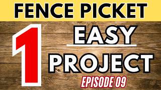 1 Fence Picket For a Beginner Woodworker To Make