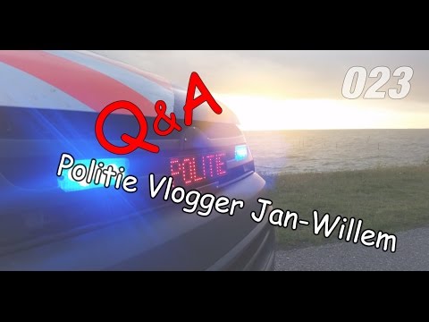 Politie Vlogger Jan-Willem Q&A, NR 23