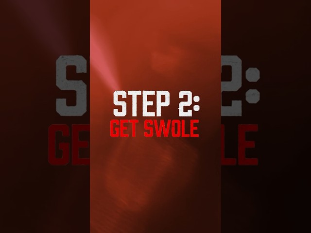 Step 2: SWOLEEE UP. No weak^ss movie stars here!