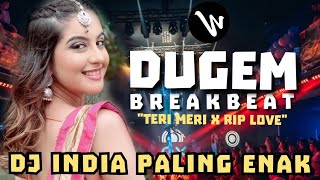 Download lagu BREAKBEAT INDIA TERI MERI X RIP LOVE TUJH RAB DIKTA HAI X TERELIYE REMIX mp3