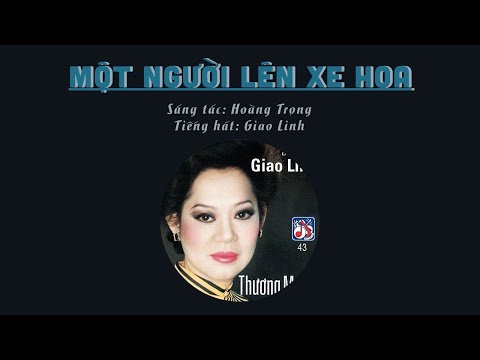 MỘT NGƯỜI LÊN XE HOA
