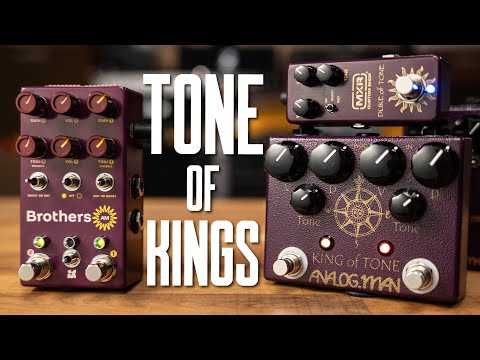 The New King Of Tone? Chase Bliss x Analog Man Brothers AM [Plus Prince Of Tone & MXR Duke of Tone]