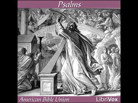 Bible (ABU) 19: Psalms by AMERICAN BIBLE UNION read by Mark Penfold | Full Audio Book
