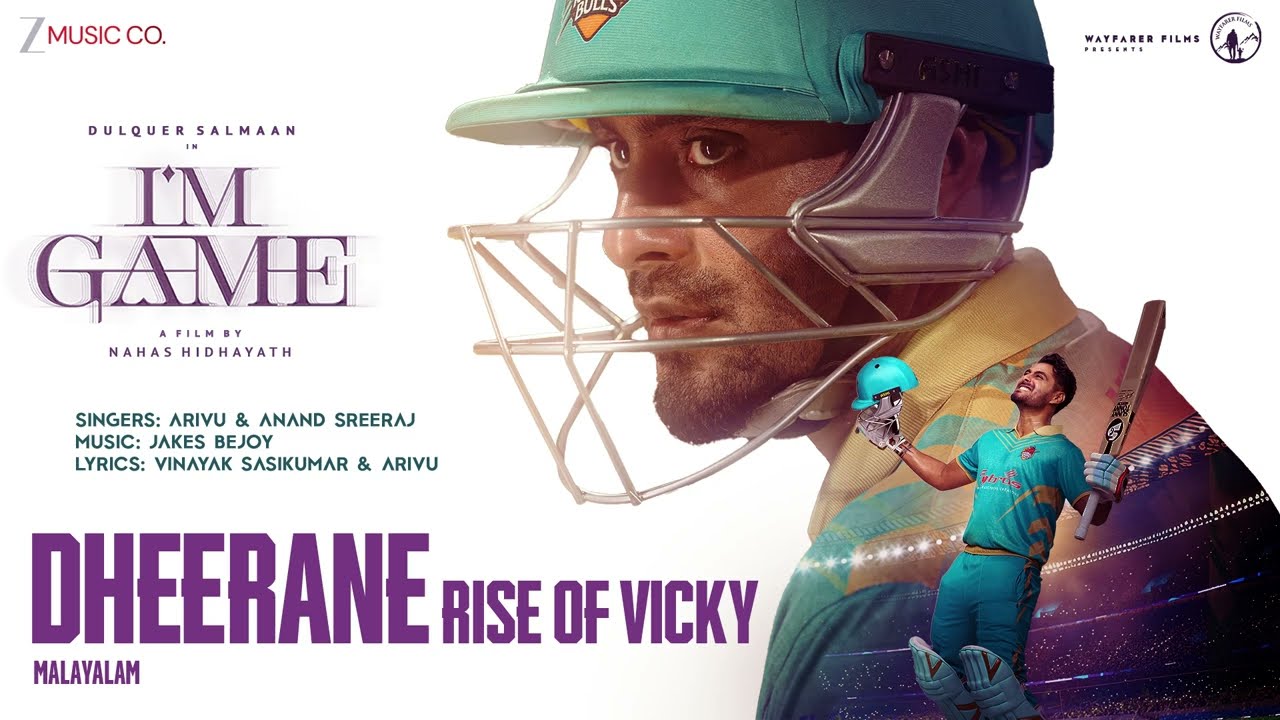 Dheerane - Rise of Vicky | I'm Game(Malayalam) | Dulquer Salmaan|Jakes Bejoy|Arivu,Sreeraj| Antony V