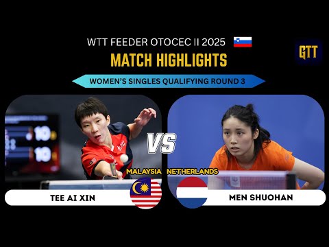 Tee Aixin vs Men Shuohan | WTT Feeder Otocec 2025 II 🇸🇮 | Women's Singles Qualifying Round 3