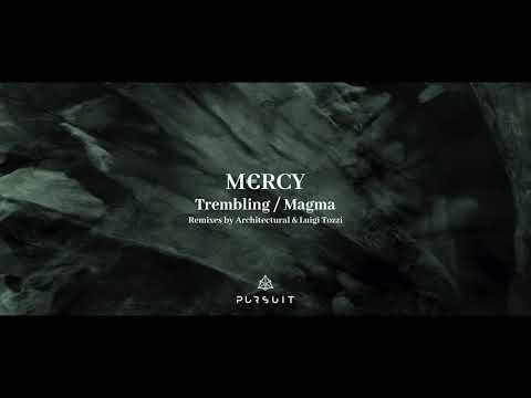 M€RCY - Trembling (Luigi Tozzi Remix)