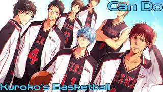 Download lagu Kuroko Basketball Opening 1 Nightcore - Can Do by  GRANRODEO mp3